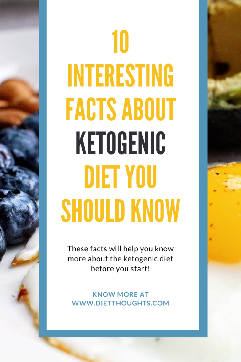 10 Interesting Facts About Ketogenic Diet You Should Know